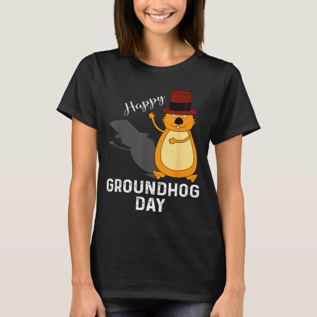 Funny Groundhog Tee For Happy Groundhog Day Lover  (Front)
