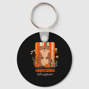 Funny Groundhog Whisperer Ground Hog Day Spring Co Keychain