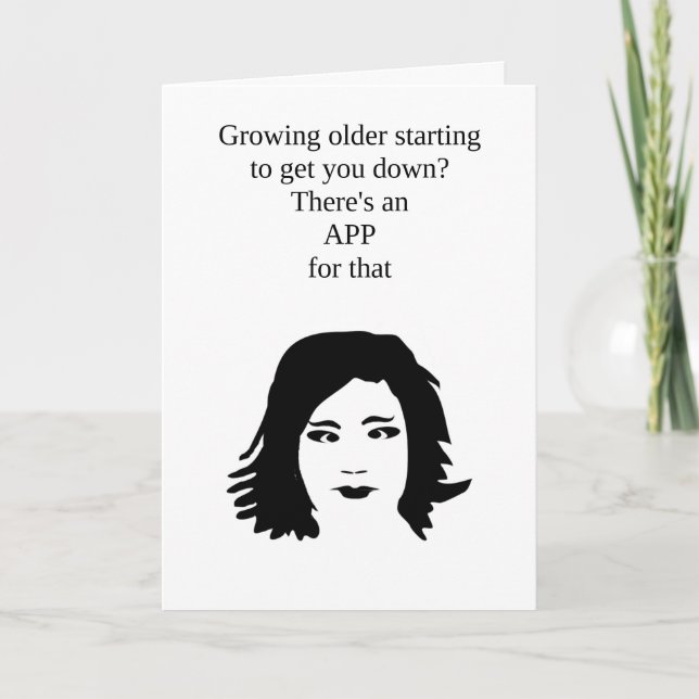 Funny growing older happy birthday wish card (Front)