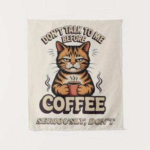 Funny Grumpy Cat Dont Talk to Me Before Coffee Art Tapestry
