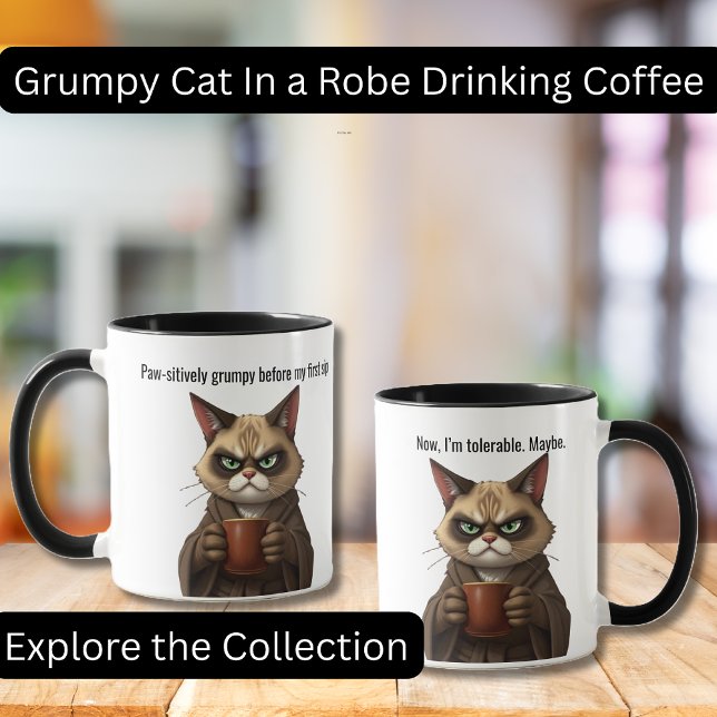 Funny Grumpy Cat in a Robe and Coffee Mug (Funny Grumpy Cat in a Robe with Coffee.  Perfect gifts, Cat lovers, Coffee Lovers)