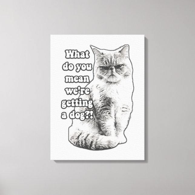 Funny grumpy cat meme for kitty lovers and owners canvas print (Front)