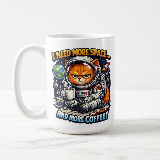  Funny Grumpy Cat, Need More Space And More Coffee Coffee Mug (Left)