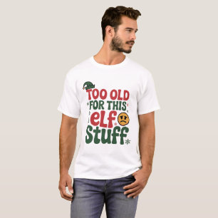 Funny Grumpy Elf Christmas Design T-Shirt