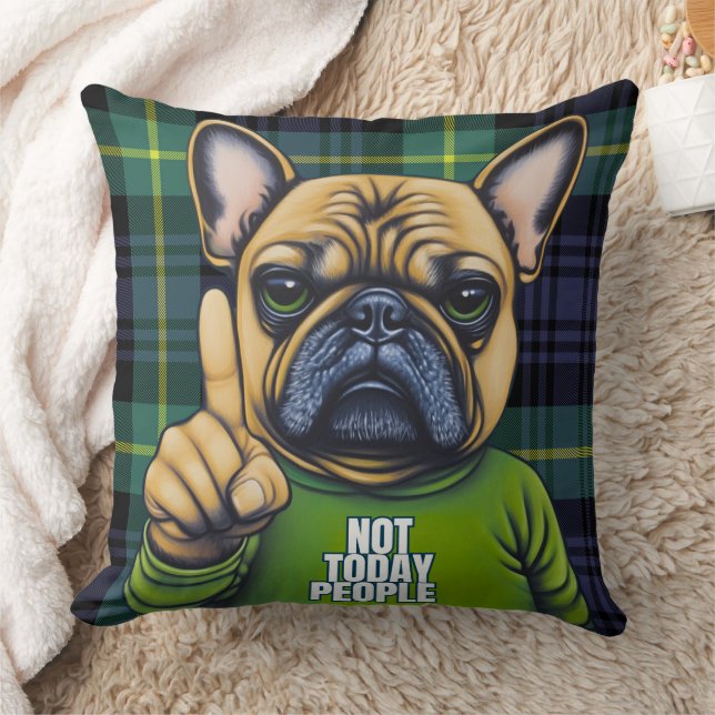 Funny Grumpy French Bulldog Plaid Not Today Throw Pillow (Blanket)
