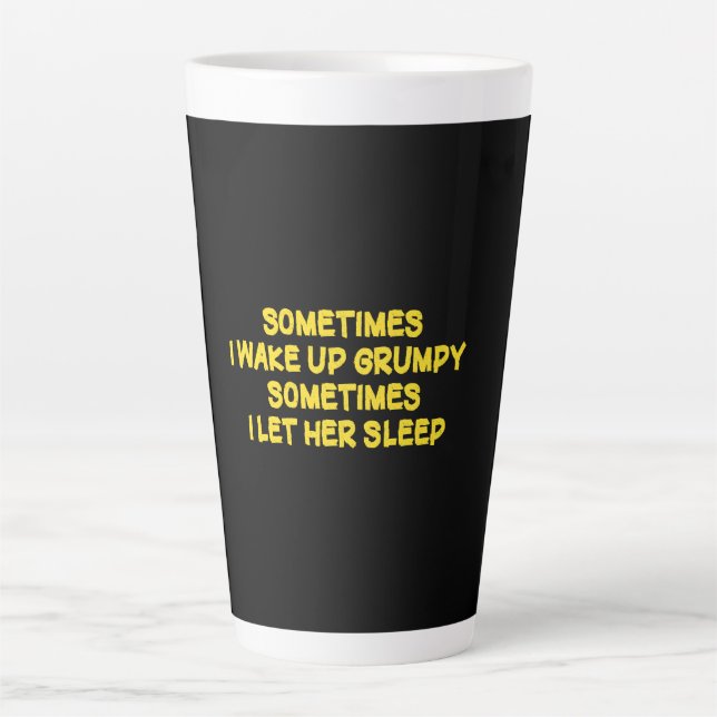 Funny Grumpy Morning Humour for Her Latte Mug (Front)