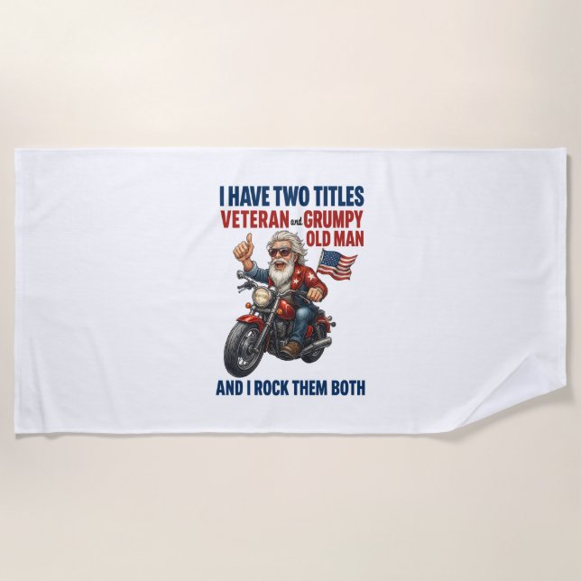 Funny Grumpy Old Man Veteran Motorcycle Beach Towel (Front)