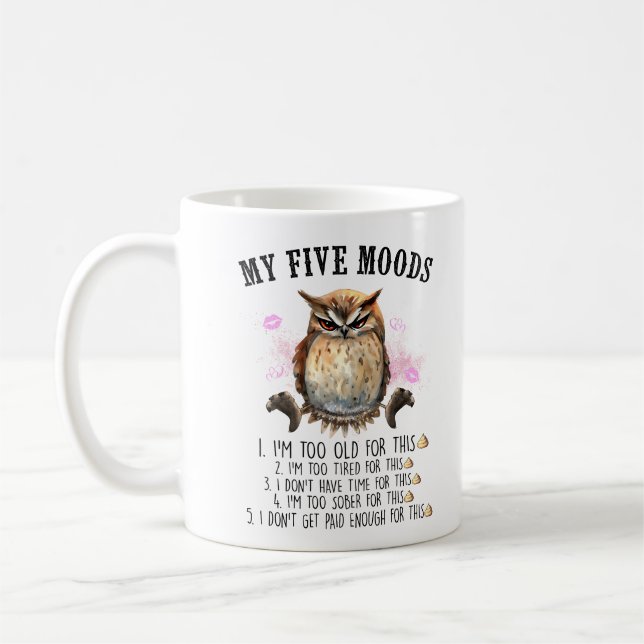 Funny Grumpy Owl Saying Coffee Mug (Left)