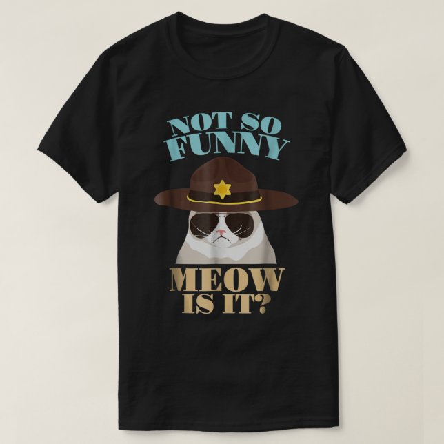 Funny Grumpy Police Cat Design T-Shirt (Design Front)
