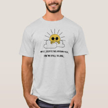 Funny Grumpy sun T-Shirt