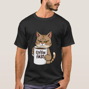 Funny Grumpy Tabby Cat Coffee First Morning ✨🐾☕ T-Shirt