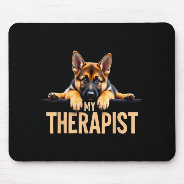 Funny Gsd Shep Puppy My Therast German Shepherd Do Mouse Pad (Front)