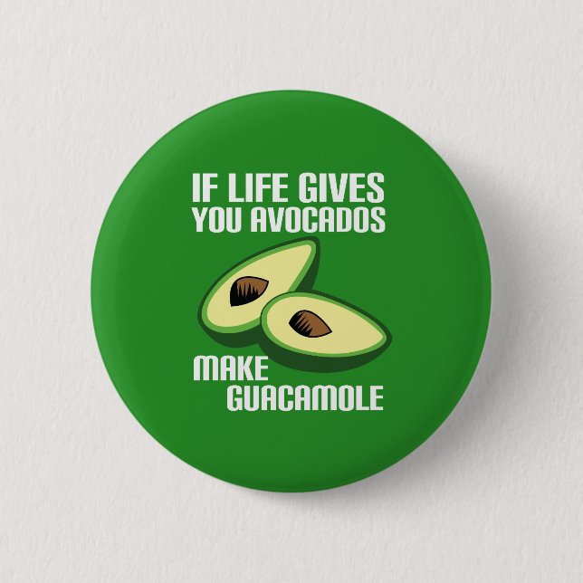 Funny Guacamole Avocado Joke 2 Inch Round Button (Front)