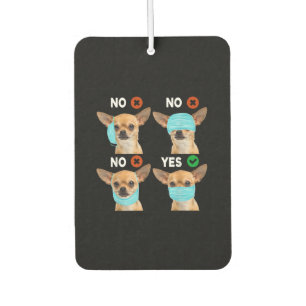Funny Guarantined Chihuahua Dog How To Wear Mask Air Freshener