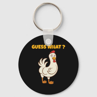Funny Guess What Chicken Butt! Farm Chicken Art Sk Keychain