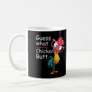 Funny Guess What Chicken Butt Perfect Humour Gift Coffee Mug