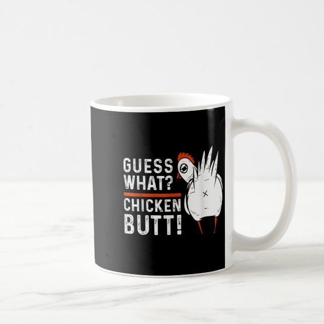 Funny Guess What_ Chicken Butt! White Design S  Coffee Mug (Right)