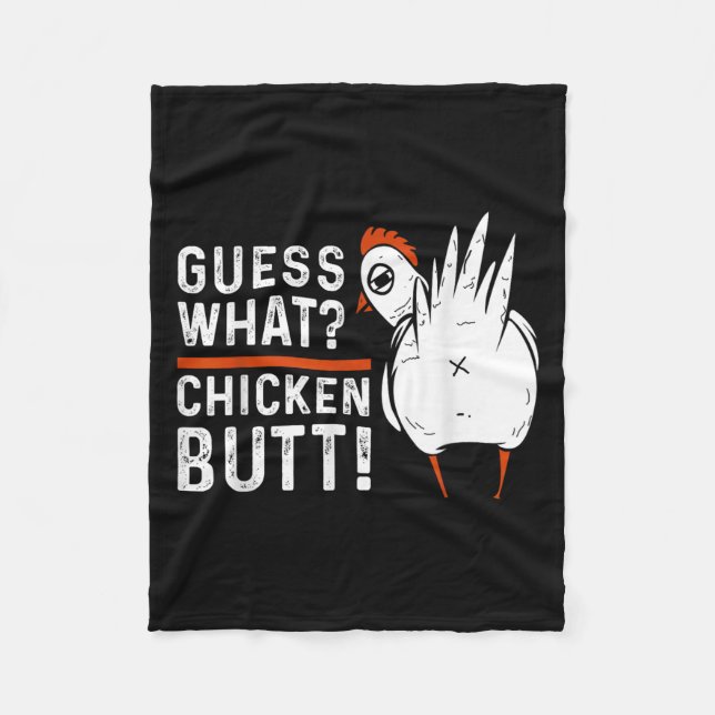 Funny Guess What_ Chicken Butt! White Design S  Fleece Blanket (Front)