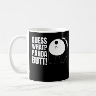 Funny Guess what Panda Butt! Novelty Kawaii Saying Coffee Mug