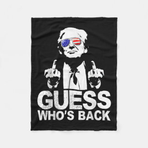 Funny Guess Whos Back President Donald Trump Fleece Blanket