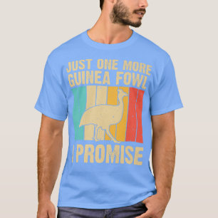 Funny Guinea Fowl For Men Women Bird Lover Chicken T-Shirt