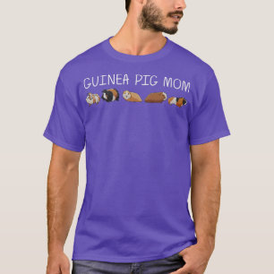 Funny Guinea Pig Art For Mom Mama Rodent Animal Gu T-Shirt