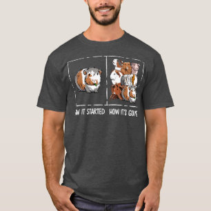 Funny Guinea Pig Lover How It Started Meme Cute Ca T-Shirt
