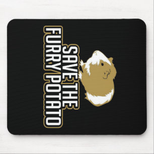 Funny Guinea Pig Lovers Save The Furry Potato Mouse Pad