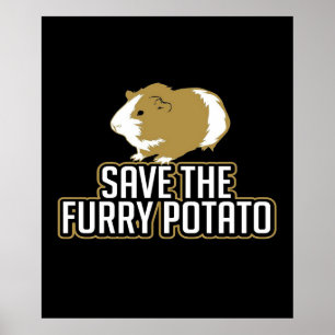 Funny Guinea Pig Lovers   Save The Furry Potato Poster