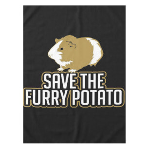 Funny Guinea Pig Lovers   Save The Furry Potato Tablecloth