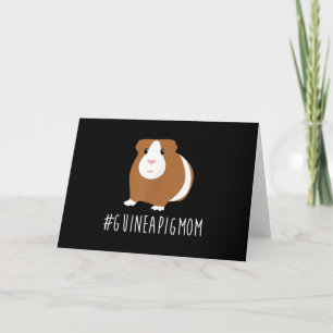 Funny Guinea Pig Mom Gifts Card