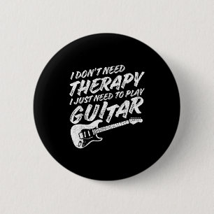 Funny Guitar Player I Just Need To Play Guitar Vin 2 Inch Round Button