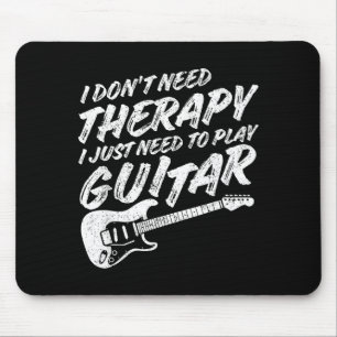 Funny Guitar Player I Just Need To Play Guitar Vin Mouse Pad