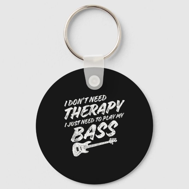 Funny Guitar Player I Just Need To Play My B Guita Keychain (Front)