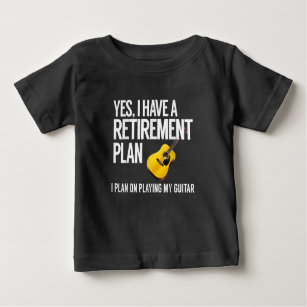 Funny Guitar Player Retirement Gift Baby T-Shirt