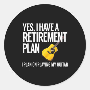 Funny Guitar Player Retirement Gift Classic Round Sticker
