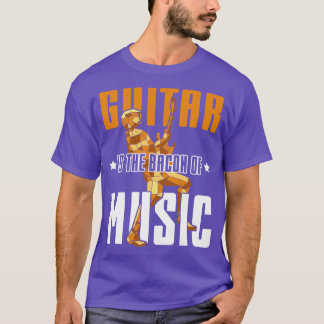 Funny Guitarist Quotes Musical Inatrument Guitar T-Shirt