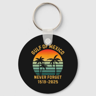 Funny Gulf Of Mexico Never Forget Keychain