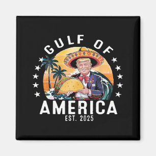 Funny Gulf Of Us.america Est 2025 President Trump  Magnet