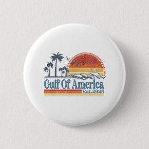 Funny Gulf Of Usa America Est 2025 American Flag G 2 Inch Round Button