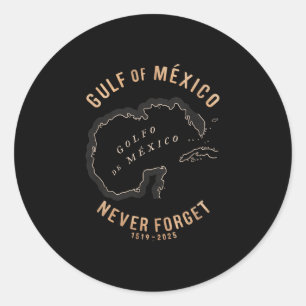 Funny Gulf Of Usa America Gulf Of Mexico Never For Classic Round Sticker