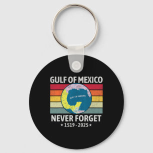 Funny Gulf Of Usa America Gulf Of Mexico Never For Keychain