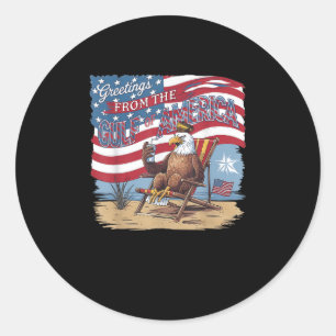 Funny Gulf Of Usa Trump Greetings From The Gulf Of Classic Round Sticker