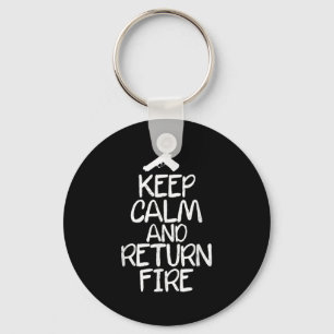 Funny Gun Keep Calm And Return Fire . Family Joke Keychain