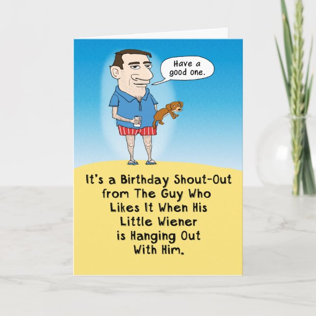 Funny Guy With Little Wiener Birthday Card (Front)