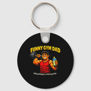 Funny Gym Dad Lifting Weights Raising Kids Keychain