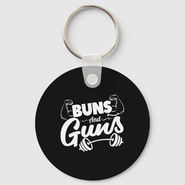 Funny Gym Fitness Buns And Guns  Keychain (Front)