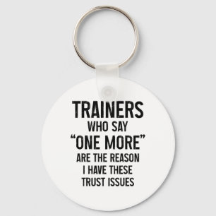 Funny Gym Fitness Trust Issues Pilates Yoga _1  Keychain