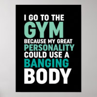 Funny Gym Fitness Workout I Go To The Gym Because