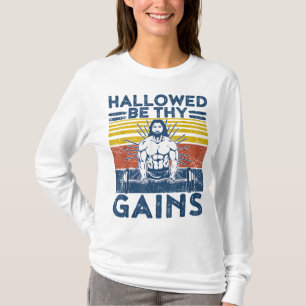 Funny Gym Hallowed Be Thy Gains Fitness Workout Je T-Shirt